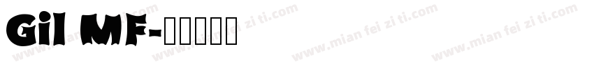 Gil MF字体转换